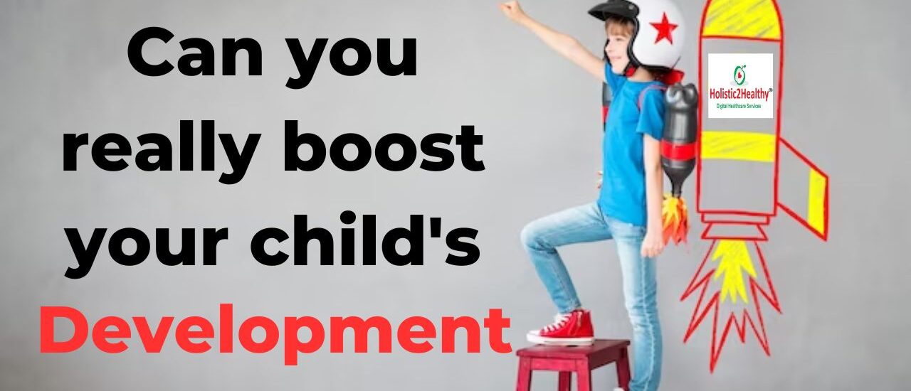 Can you really boost your child's development